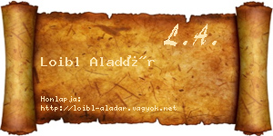 Loibl Aladár névjegykártya
